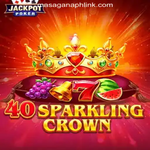 Exploring the Thrills of 40SparklingCrown at MasaganaPH Online Casino Philippines